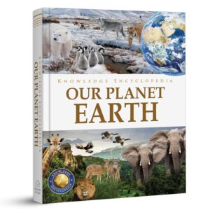 Knowledge Encyclopedia: Our Planet Earth